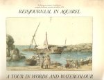 Niemeijer, J.W. (samenstelling) - Reisjournaal in aquarel. De Zwitserse tekenaar Louis Ducros vergezelt Hollandse toeristen in Italië in 1778 / A Tour in Words and Watercolour. The Swiss artist Louis Ducros accompanies Dutch tourists in Italy in 1778