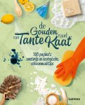 Tante Kaat - De gouden raad van Tante Kaat 300 pagina's smetvrije en ecologische schoonmaaktips