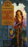 Patricia C. Wrede - Caught in crystal