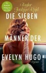 Taylor Jenkins Reid - Die sieben Männer der Evelyn Hugo