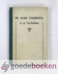 Los Gzn., Ds. P. - De oude pikbroek e.a. Verhalen --- Bevat: De oude pikbroek, De oude Visscher, Yeddies eerste en laatste Avondmaal, De hoop beschaamt niet (Een bladzijde uit de dagen van het Schrikbewind door Miss Beatrix), De wilde jager zelf gevangen (Titus ...