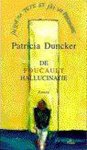P. Duncker - FOUCAULT HALLUCINATIE