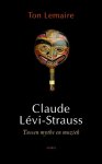 Ton Lemaire - Claude Levi-Strauss