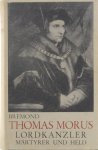 Bremond - Thomas Morus, Lordkanzler, Märtyrer und Held