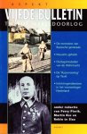 Onder redaktie van Perry Pierik, Martin Ros en Robin te Slaa - Vijfde Bulletin Van De Tweede Wereldoorlog