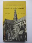 Delleman, Th. A. - Een rondleiding door de Grote- of St. Bavokerk te Haarlem. Het boek is voorzien van een fraai gekalligrafeerde opdracht en handtekening van de schrijver.