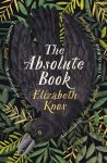 Elizabeth Knox 48580 - The Absolute Book