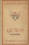 Sage, Alain René le / met 290 illustraties van Jean Gigoux - GIL BLAS DE SANTILLANO - De amoureuze avonturen en buitenissige belevenissen van den Spaanschen avonturier