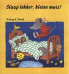 E. Dietl - SLAAP LEKKER KLEINE MUIS