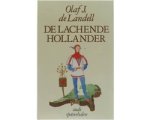 Olaf J. de Landell - De lachende Hollander - Oude spotverhalen uit Nederlandse overlevering