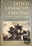 Stechow, Wolfgang - Dutch Landscape Painting of the Seventeenth Century