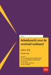  - Arbeidsrecht voor de overheid verklaard, Editie Rijk. 2021/2