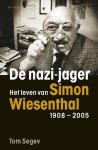 SEGEV, TOM - De Nazi-jager -Het leven van Simon Wiesenthal 1908-2005