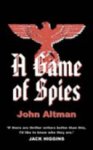 John Altman - A Game of Spies John Altman - A Game of Spies