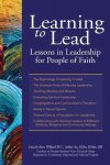 Antoinette Ellis-Williams, Mpa, Phd, Rev. Warren L. Dennis, Mdiv, Dmin - Learning to Lead