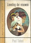 Tabori, Paul - Lieveling der vrouwen