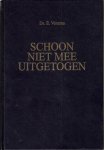 Venema, Ds. E. - Schoon niet mee uitgetogen.