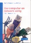 Heymans, Maartje & de Korte, Ruud - Uw computer en netwerk veilig- Blijf indringers de baas