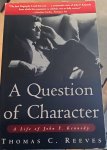 Thomas C Reeves - A Question of Character