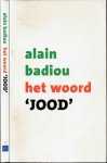 Badiou, Alain - Het Woord 'Jood'