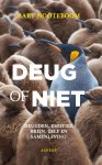 Bart Nooteboom - Deug of niet Deugden, emoties, brein, zelf en samenleving