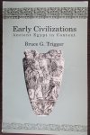 Trigger, Bruce G - Early Civilizations - Ancient Egypt in Context