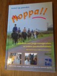 Goudriaan, Sandra - Hoppa !! hemel op paarden. Basisboek voor jonge manegeruiters en andere paardenliefhebbers