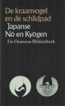  - De kraanvogel en de schildpad. Japanse No en Kyogen