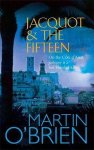Martin O'Brien - Jacquot and the Fifteen
