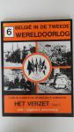 *Vyver, H. van de *Doorslaer, R. van * Verhoeyen. E. - Belgie in de tweede wereldoorlog  - Het Verzet - Deel 2