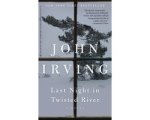 John Irving - Last Night in Twisted River