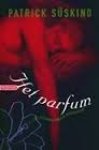Suskind, P. - Het Parfum / de geschiedenis van een moordenaar