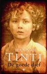 Tinti, Hannah - De goede dief