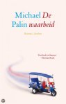 Palin, Michael - De waarheid