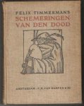 Timmermans, Felix - Schemeringen van den dood