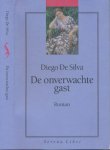 Silva, Diego De - De Onverwachte Gast