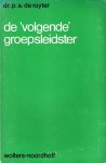 Ruyter, dr. P.A. de - De 'volgende' groepsleidster