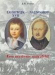 Petrie, J.H. - LODEWIJK XVII - NAUNDORFF: een mysterie ontrafeld