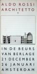  - Aldo Rossi architetto : Architectuur en ontwerp in de beurs van Berlage