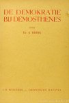 DEMOSTHENES, BRINK, A. - De demokratie bij Demostenes.