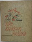 Coolen, Antoon en vele anderen - Alle klokken luiden. Een bundel novellen, impressies, interviews, schetsen verzen en muziek van Antoon Coolen e.a.