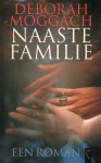 Moggach, Deborah - Naaste Familie