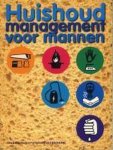 Nigel Browning, Jane Moseley - Huishoudmanagement Voor Mannen