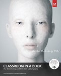 Adobe Creative . - Adobe Photoshop CS6 Classroom in a Book