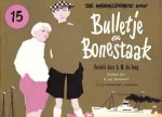 Verteld door A.M. de Jong, getekend door G. van Raemdonck - De wereldreis van Bulletje en Bonestaak (15)