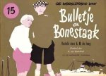 Verteld door A.M. de Jong, getekend door G. van Raemdonck - De wereldreis van Bulletje en Bonestaak (15)