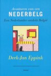 Eppink, Derk-Jan. - Avonturen van een Nederbelg / een Nederlander ontdekt Belgie