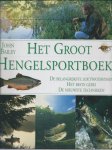 Bailey-John - Het groot hengelsportboek / druk 1