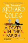 Reverend Richard Coles - A Death in the Parish A Canon Clement Mystery