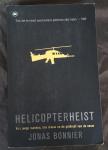 Bonnier, Jonas - Helicopter Heist / Vier jonge mannen, één droom en de geldroof van de eeuw